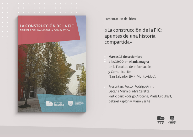 Presentación del libro "La construcción de la FIC. Apuntes para una historia compartida"