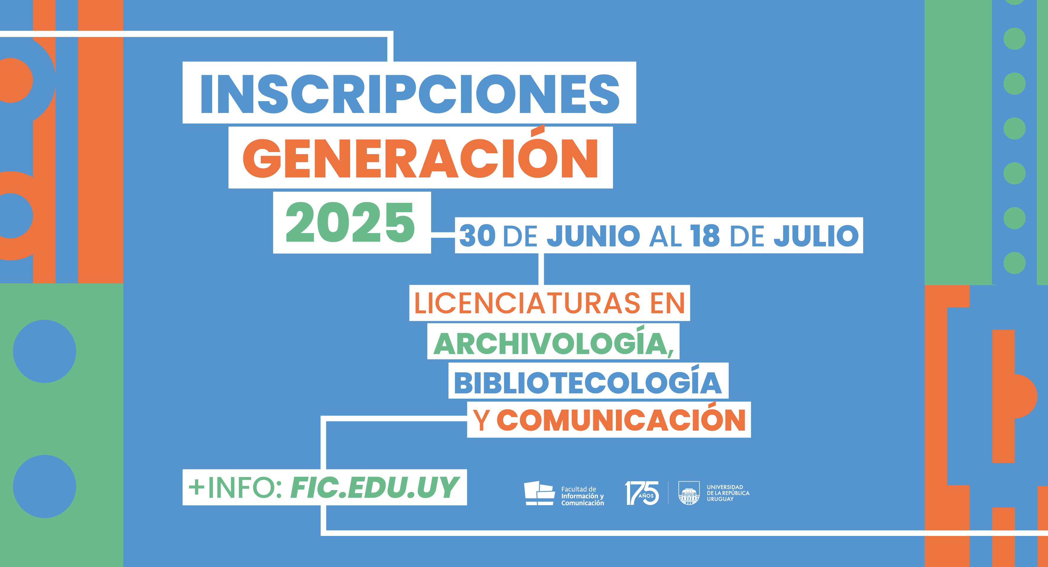 Gráfica, en letras celestes, anaranjadas y verdes sobre fondo blanco dice "Inscripciones generación 2025"