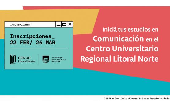 Diseño que muestra el título de la noticia Iniciá tus estudios en Comunicación en el Centro Universitario Regional Litoral Norte