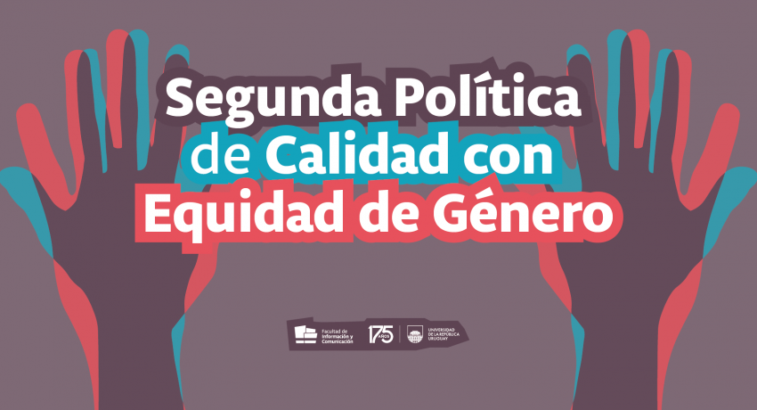 Segunda Política de Calidad con Equidad de Género